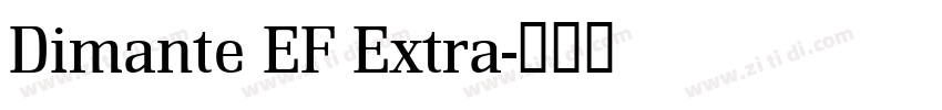 Dimante EF Extra字体转换